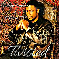 Twisted #REMIX! FT. Toon Da Producer X @Wave_TP