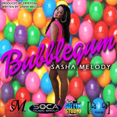 SASHA MELODY - BUBBLE GUM