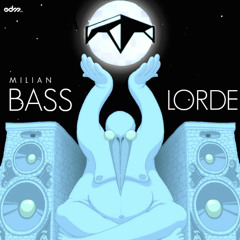 Milian - Bass Lorde [Exclusive]