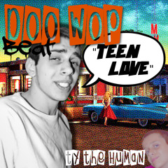 "Teen Love" Doo Wop Sampled Beat