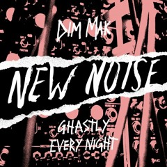 Ghastly - Every Night vs. Make Your Move (Mashup)
