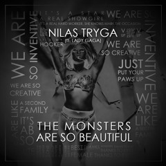 The Monsters are so beautiful (Saturn) (ft. Lady Gaga)
