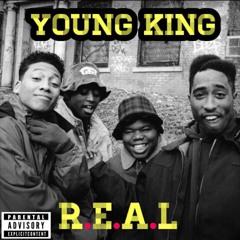 Young King - R.E.A.L