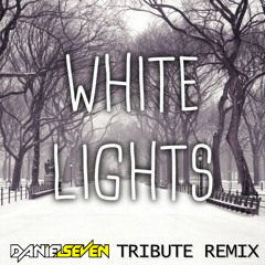 Vau Boy - White Lights (Daniel Seven Tribute Remix Edit)