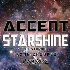 Starshine (Feat. KXNG CROOKED & King Deco)