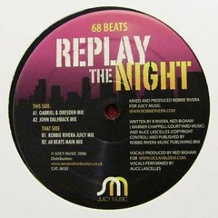 68 Beats - Replay The Night (Gabriel & Dresden Mix)