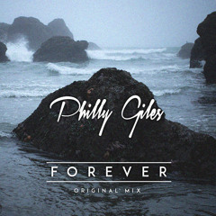Philly Giles - Forever - FREE DOWNLOAD!