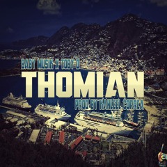 Baby Musik Feat. Toby D - Thomian (Prod By. Kahleel Correa)#StThomasCarnival2015