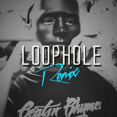 Ef Coleman - Loophole (Remix) Prod by Goon Boy Beatz