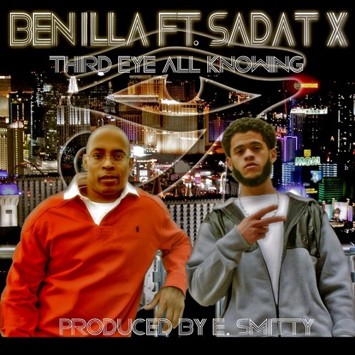 Ben iLLa Feat. Sadat X - Third Eye All Knowing (Prod. By E. Smitty)