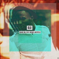 Square One Ft Michael Aristotle