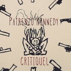 Critiquel (Prod. By Patrenzo Kennedy)