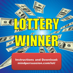 Lottery Winner - Tap Super Conscious Mind And Super Charge Your Luck