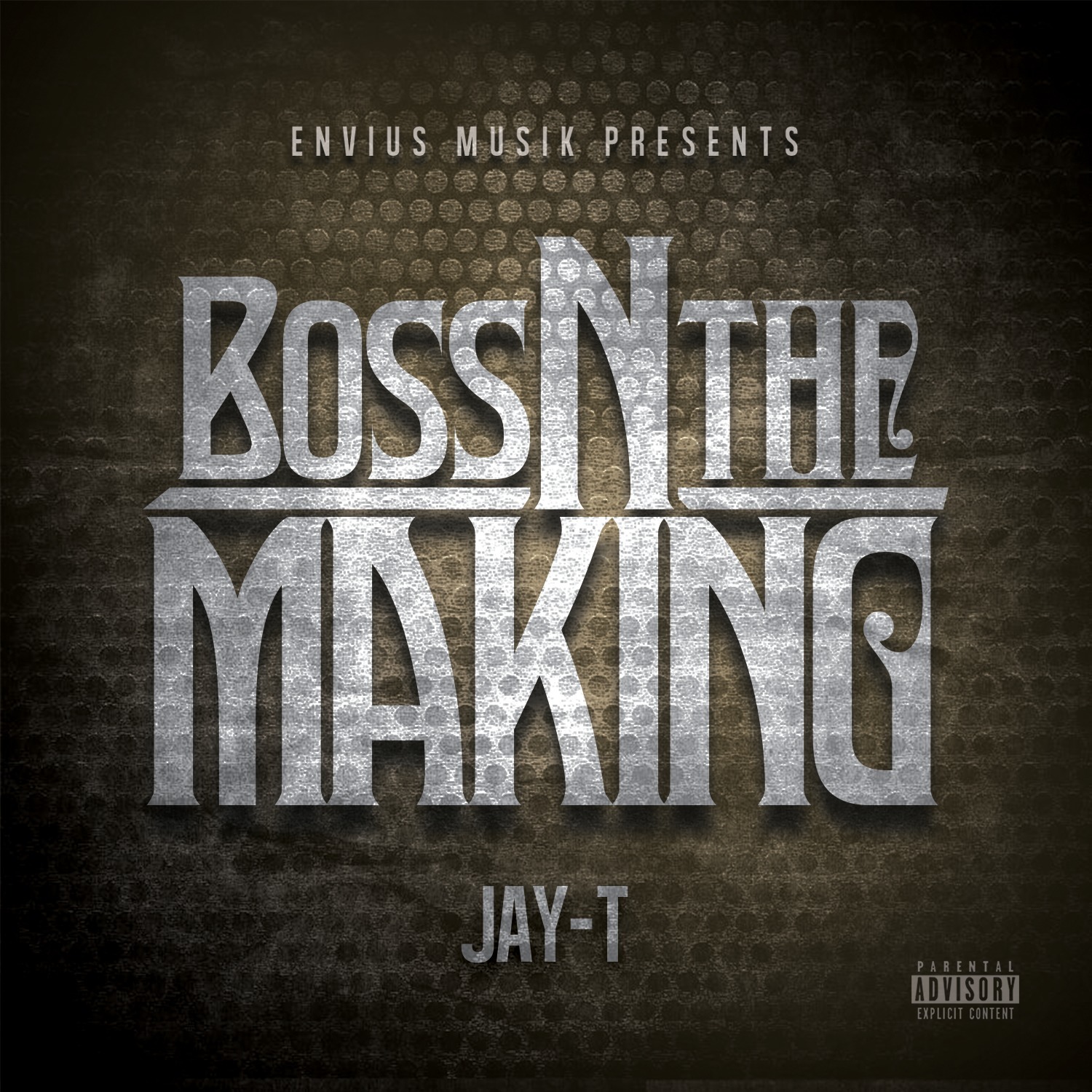 Jay-T - Boss N The Making (Mixed & Masterded by Jay-T) [Thizzler.com]