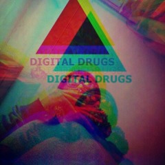 Digital Drugs (Instrumental)