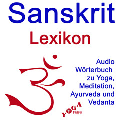 Ghata - Uebersetzung und Erlaeuterung, Sanskrit Lexikon