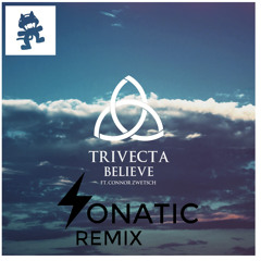 Trivecta - Believe (Sonatic Remix)