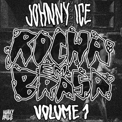 Johnny Ice apresenta: Rocha em Brasa Mixtape vol. 01