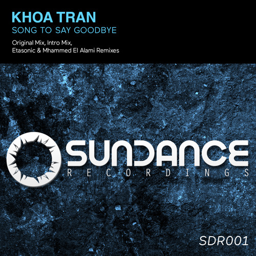 Khoa Tran - Song To Say Goodbye (Original Mix)