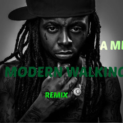 Lil Wayne - A Milli (Modern Walking Remix) "FREE DOWNLOAD"