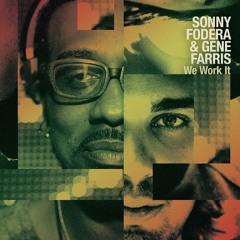 Sonny Fodera & Gene Farris - We Work It PREVIEW (Visionquest)OUT NOW