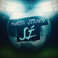 Martin Jensen - Si (Edited by IgnaK)