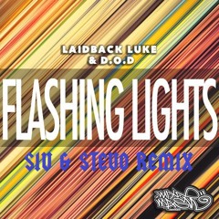 Laidback Luke & D.O.D - Flashing Lights (SIV & STEVO Remix)