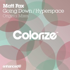 Matt Fax - Hyperspace (Original Mix) [OUT NOW]