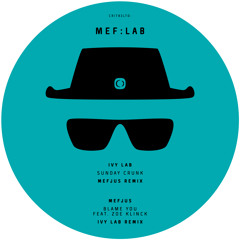 Mefjus - Blame You Ft. Zoe Klinck (Ivy Lab Remix)