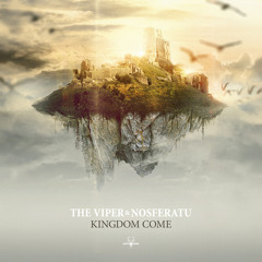 The Viper & Nosferatu - Kingdom Come (NEO110)