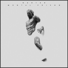 NERTER - Mental Prison