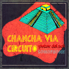 Chancha Via Circuito - Pintar el Sol (Sonophone Remix)