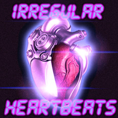 Terrorvizion - Irregular Heartbeats