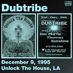 Dubtribe Live at Unlock The House - December 1995
