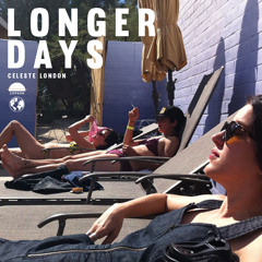 Celeste London's Longer Days mix