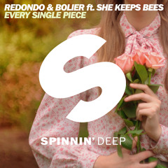 Redondo & Bolier Feat She Keeps Bees - Every Single Piece (Original Mix)