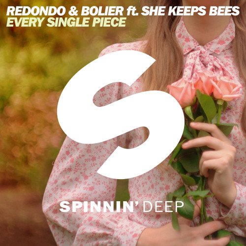 Redondo & Bolier Feat She Keeps Bees - Every Single Piece (Original Mix)