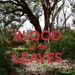 blood on the leaves freestyle - Oschinob x Mel Man x Tone Blunt