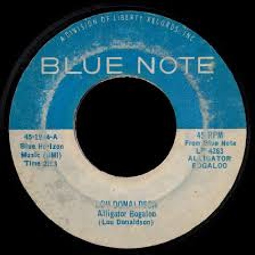 Lou Donaldson - Aligator Bogalloo Smashing Sebastian Version FREE DOWNLOAD