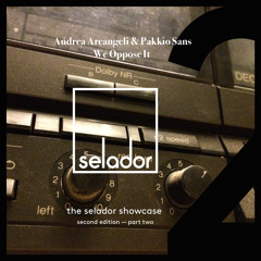 Andrea Arcangeli & Pakkio Sans - We Oppose It