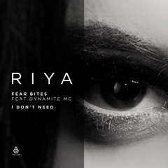 Riya - I Don't Need feat. Break - Spearhead Records