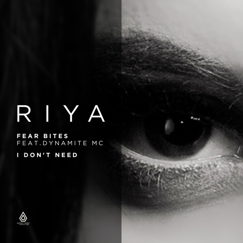 Riya - I Don't Need feat. Break - Spearhead Records