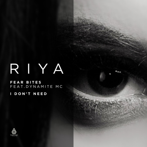 Riya - Fear Bites feat. Dynamite MC, Villem & McLeod - Spearhead Records