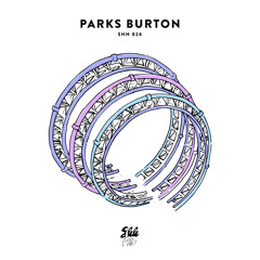 shh024: Parks Burton - Counterfeit