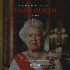 TrapQueen (Cover) (Prod. J. Vaughn)