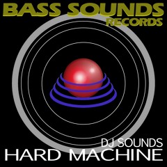 DJ Sounds - Hard Machine (Demo) out on Beatport 27.03.2015