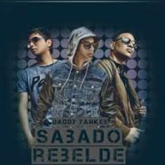 Daddy Yankee - Sabado  Revelde Ft Plan B (DMB RMX , Prod. DjManiatiko)