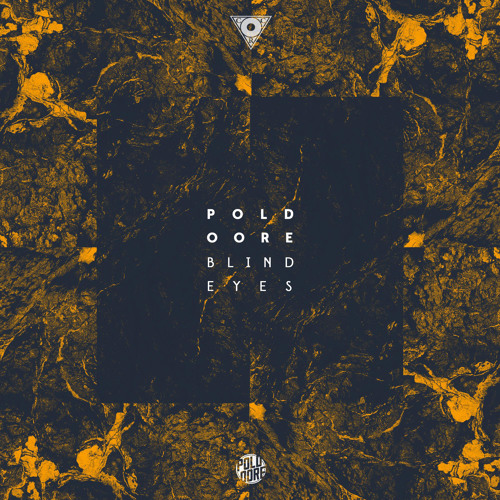 Poldoore - Blind Eyes EP (OUT NOW)
