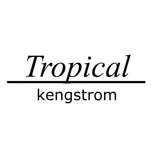Tropical House - KE