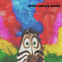 Afro-Circus Remix